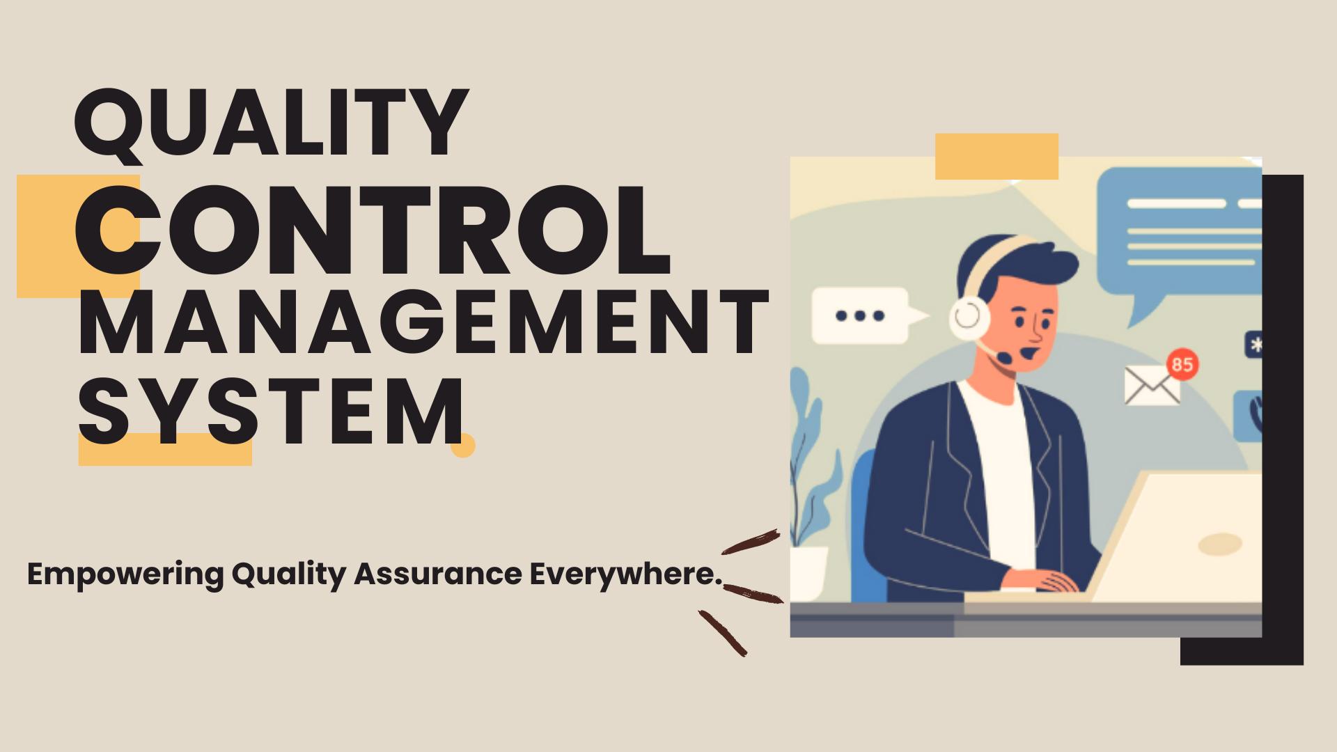 Quality Control Management System 